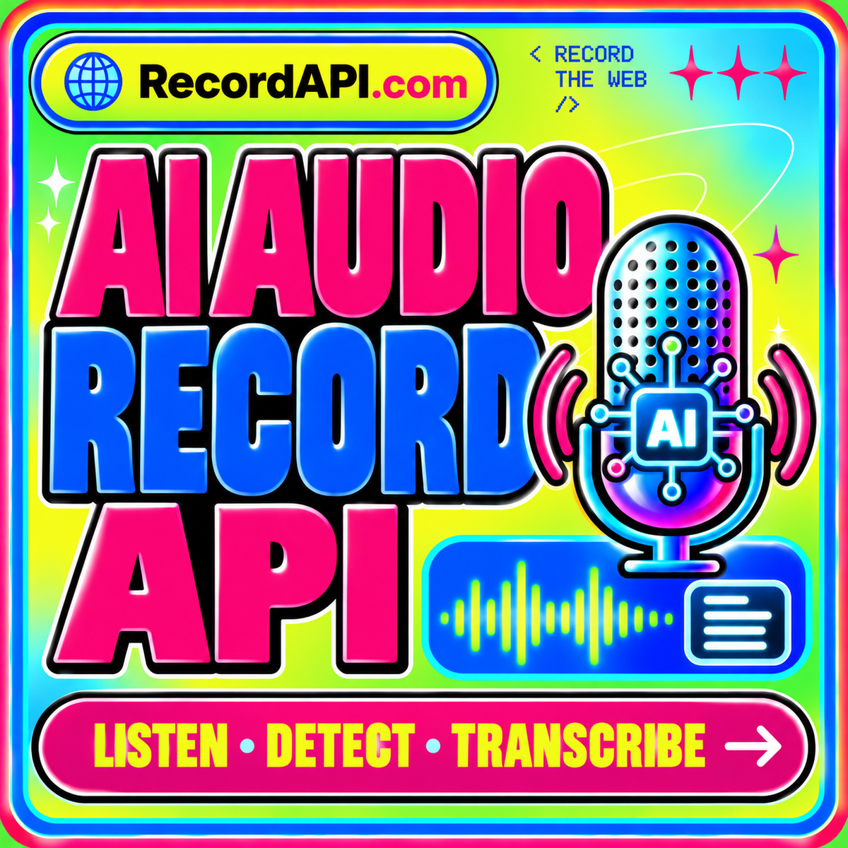 AI Audio Record API neon typography card with RecordAPI.com branding and a multicolor border